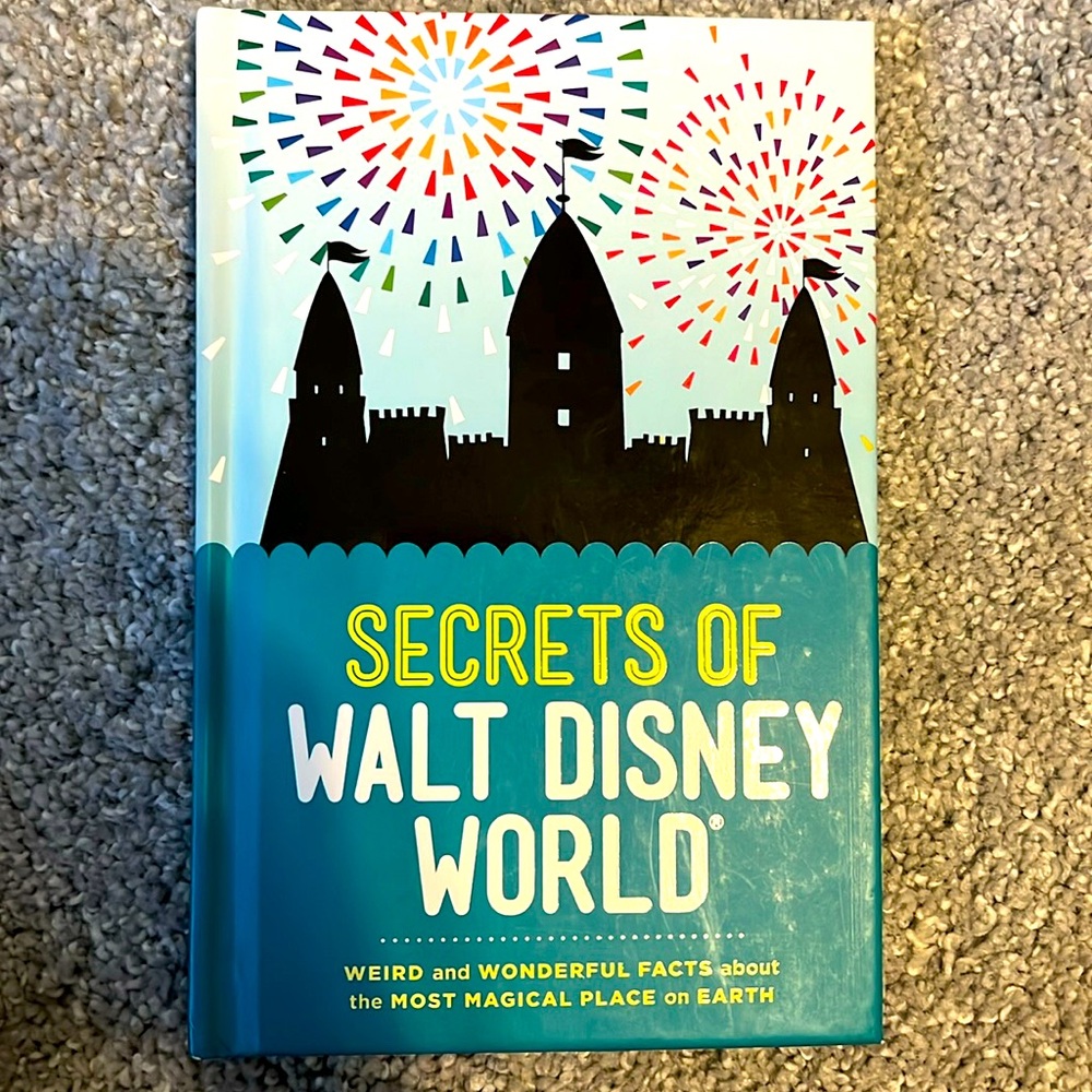 Secrets of Walt Disney World